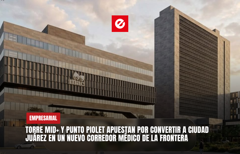 Imagen de Ser Empresario que muestra Hospital MAC y Torre MID+ en Punto Piolet