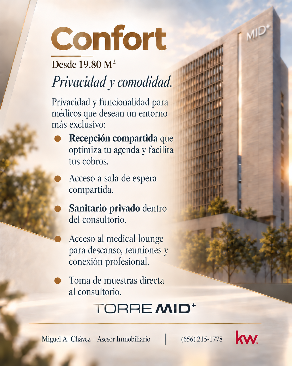 Información detallada del consultorio Confort · Torre MID+
